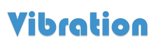 VIBRATION